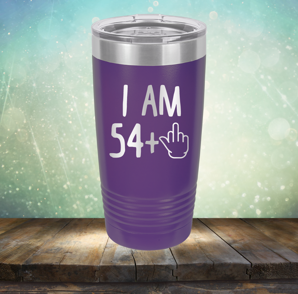 I Am 54 plus 1 - Laser Etched Tumbler Mug