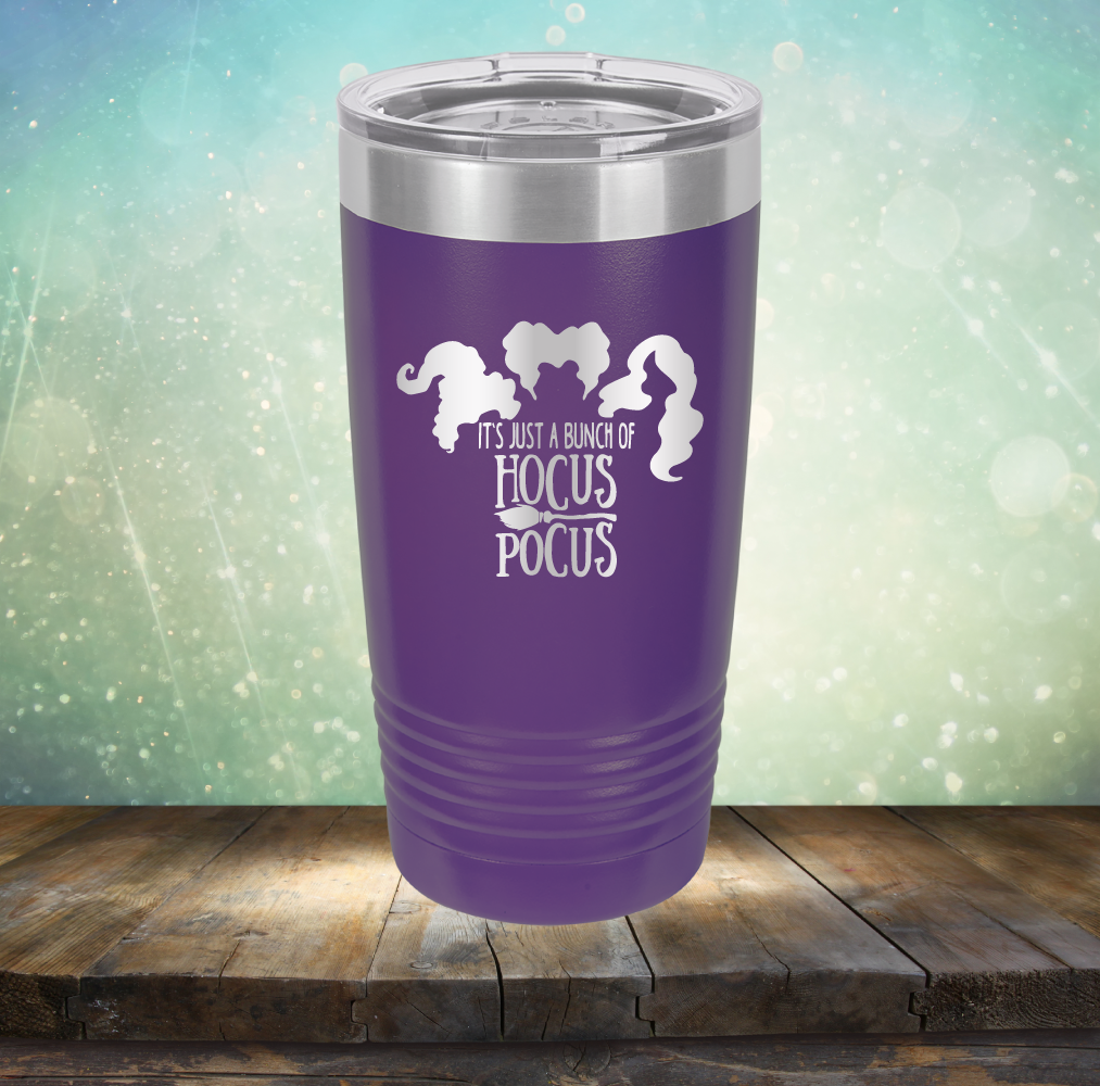 It’s Just A Bunch of Hocus Pocus - Laser Etched Tumbler Mug