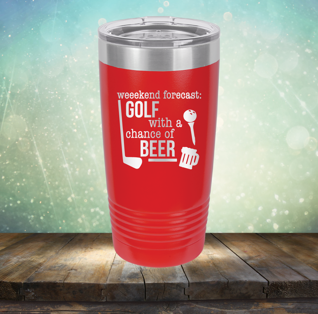 Weekend Forecast: Golf with a Chance of Beer - Laser Etched Tumbler Mug