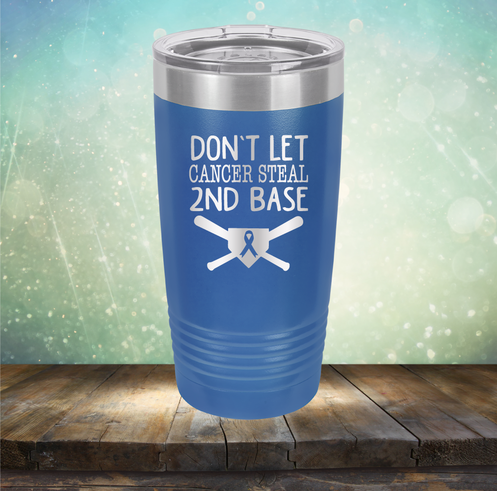 Don&#39;t Let Cancer Steal 2nd Base - Laser Etched Tumbler Mug