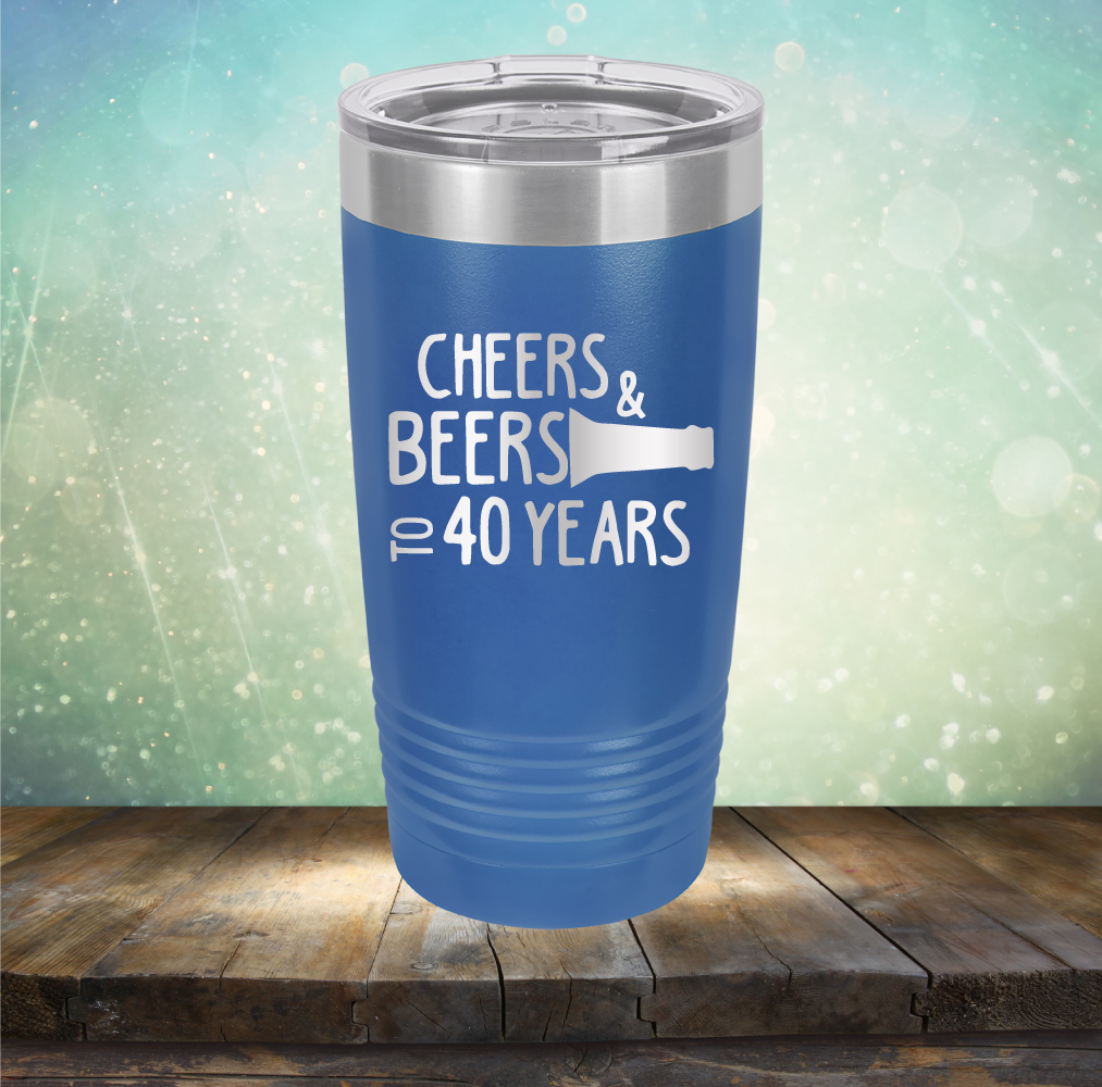 Cheers &amp; Beers to 40 Years - Laser Etched Tumbler Mug