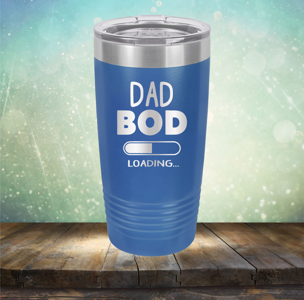 Dad Bod Loading - Laser Etched Tumbler Mug