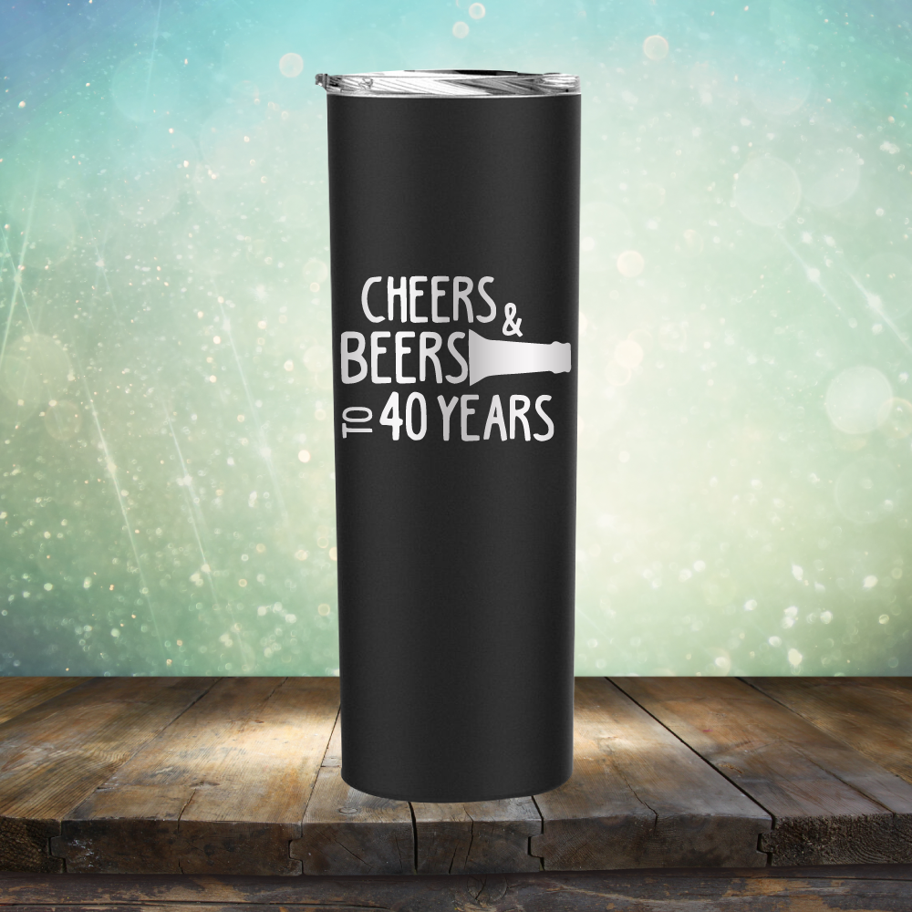 Cheers &amp; Beers to 40 Years - Laser Etched Tumbler Mug