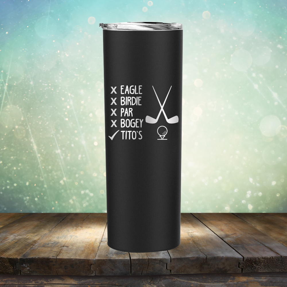 Eagle Birdie Par Bogey Tito&#39;s - Laser Etched Tumbler Mug