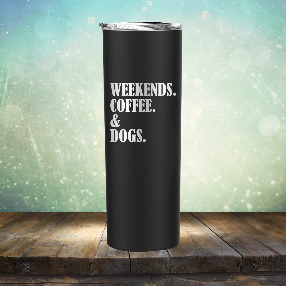 Weekends, Coffee &amp; Dogs