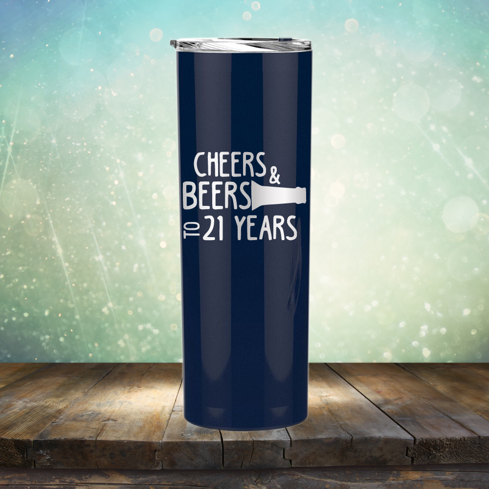 Cheers & Beers to 21 Years - Laser Etched Tumbler Mug
