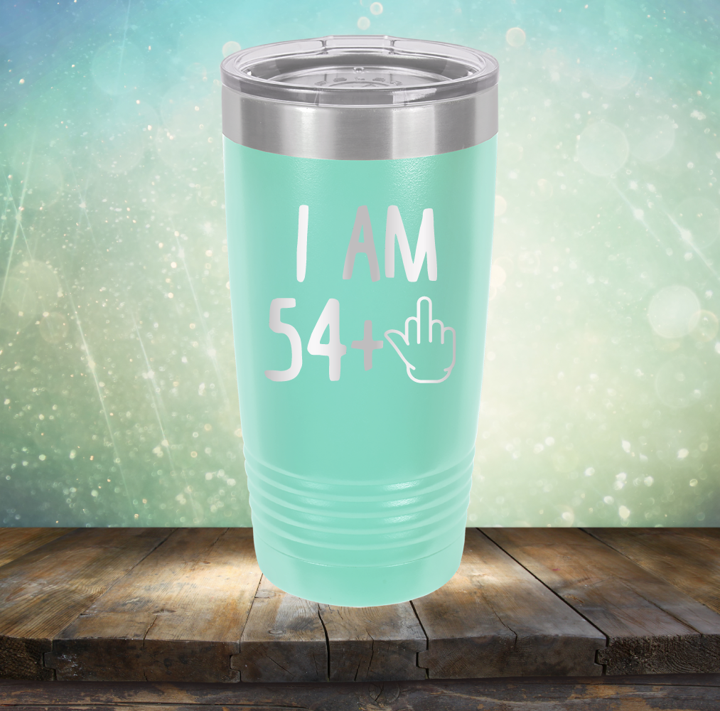 I Am 54 plus 1 - Laser Etched Tumbler Mug