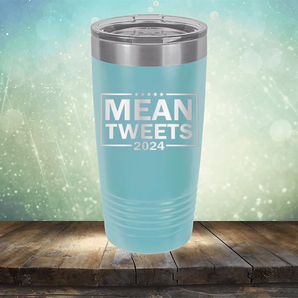 Mean Tweets 2024 - Laser Etched Tumbler Mug