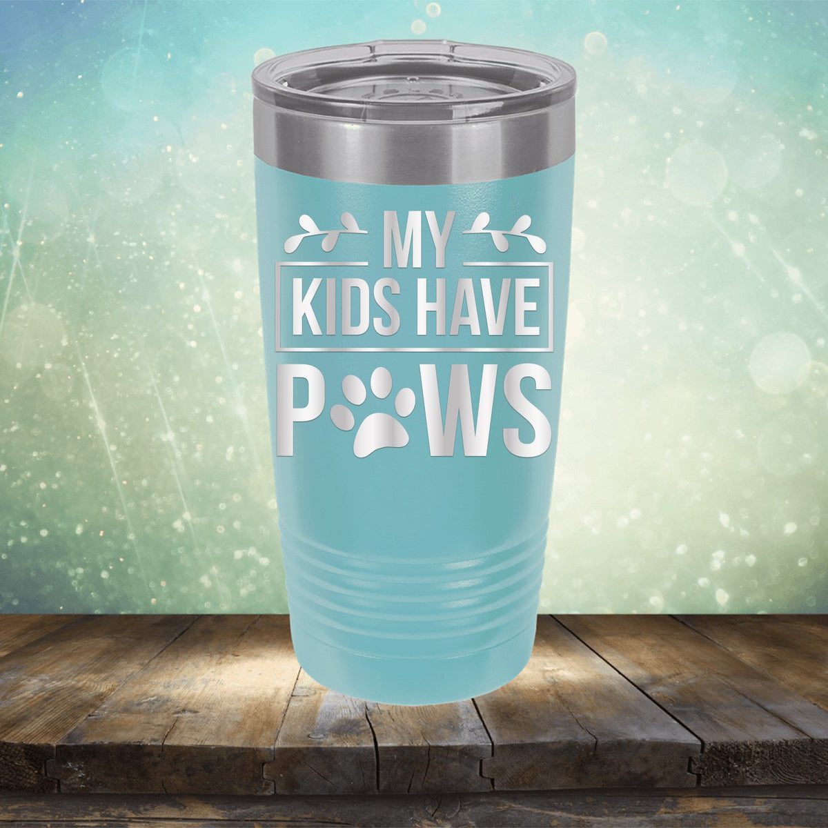 My Kids Have Paws - Laser Etched Tumbler Mug