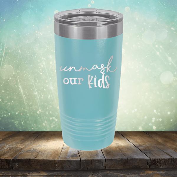 Unmask Our Kids - Laser Etched Tumbler Mug