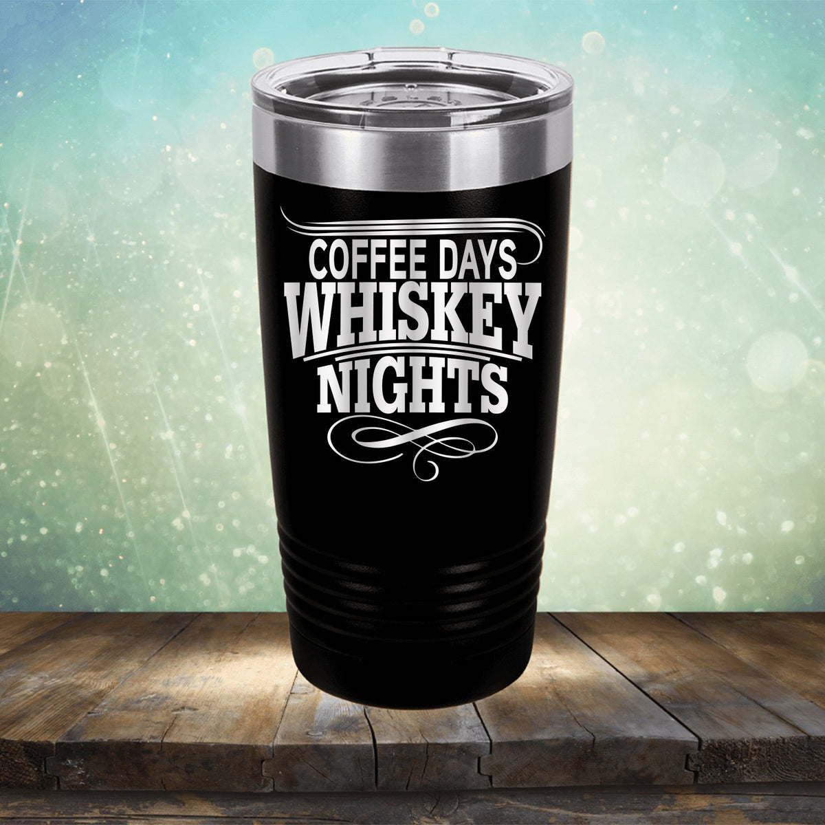 Coffee Days Whiskey Nights - Laser Etched Tumbler Mug