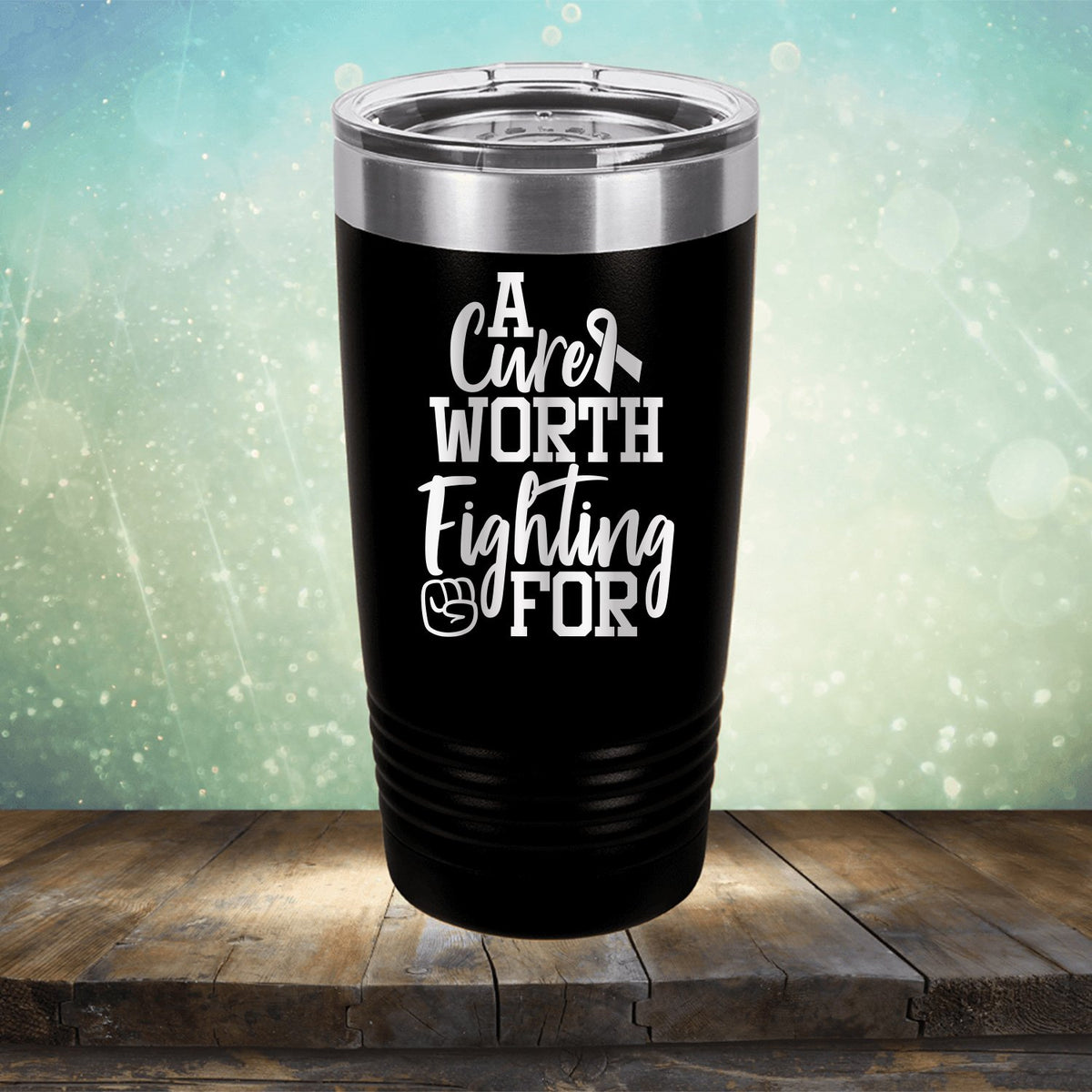 A Cure Worth Fighting For - Laser Etched Tumbler Mug