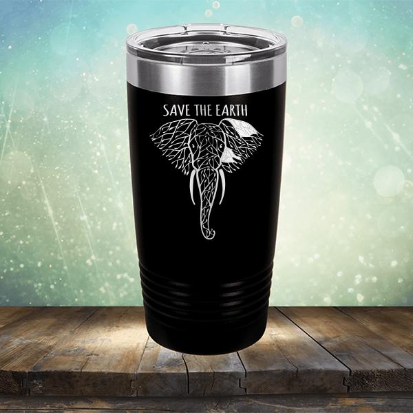 Save Elephants Save The Earth - Laser Etched Tumbler Mug
