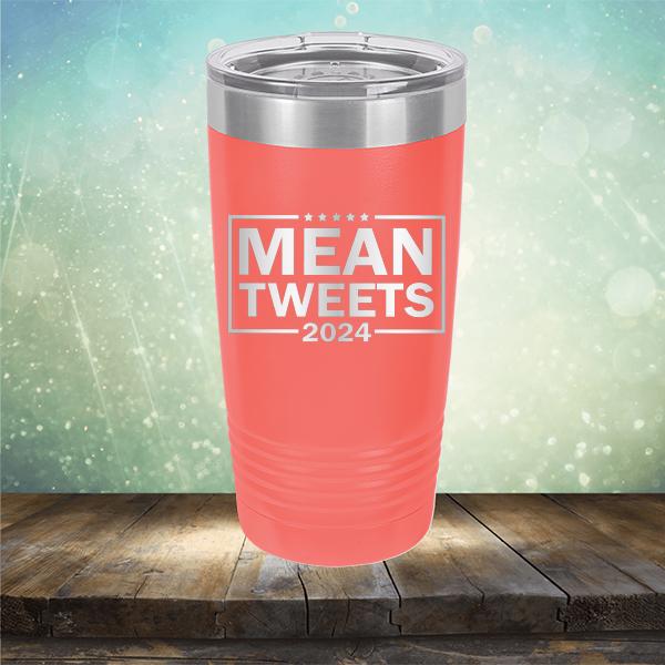 Mean Tweets 2024 - Laser Etched Tumbler Mug