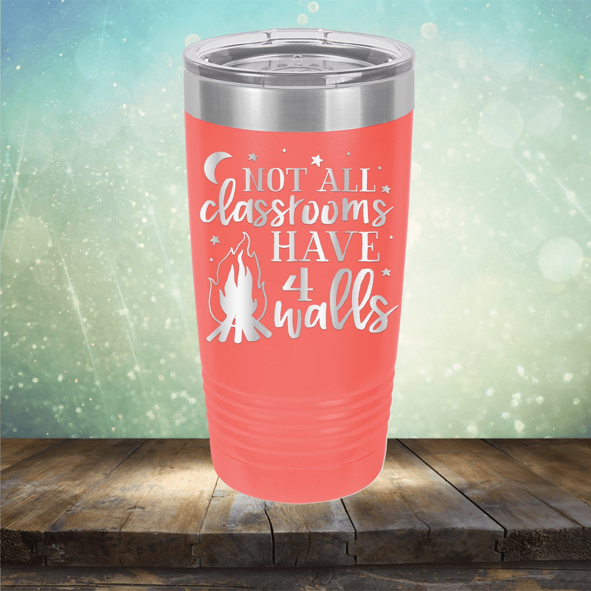 Not All Classrooms Have 4 Walls - Laser Etched Tumbler Mug