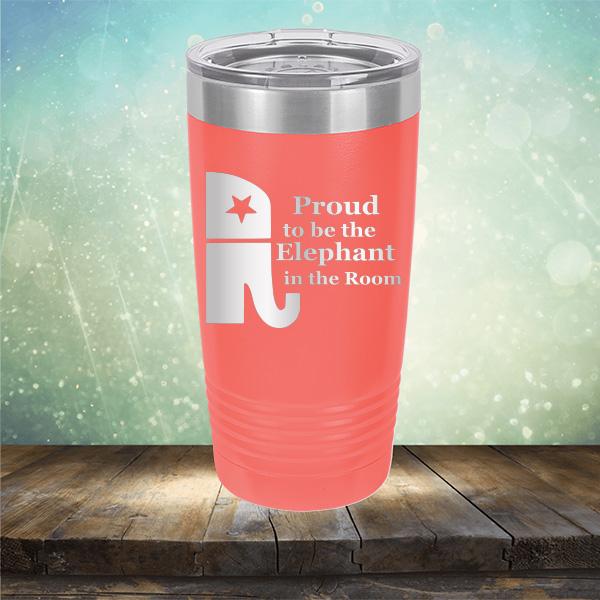 Proud To Be The Elephant in the Room - Laser Etched Tumbler Mug