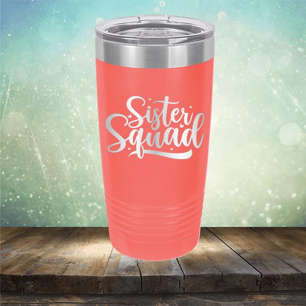 Sister Squad - Laser Etched Tumbler Mug