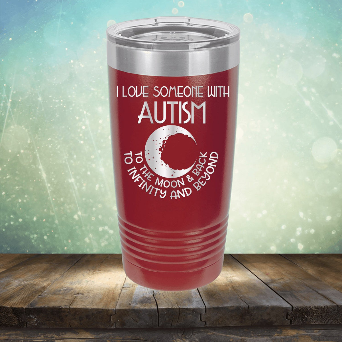 I Love Someone with the Autism to the Moon &amp; Back - Laser Etched Tumbler Mug