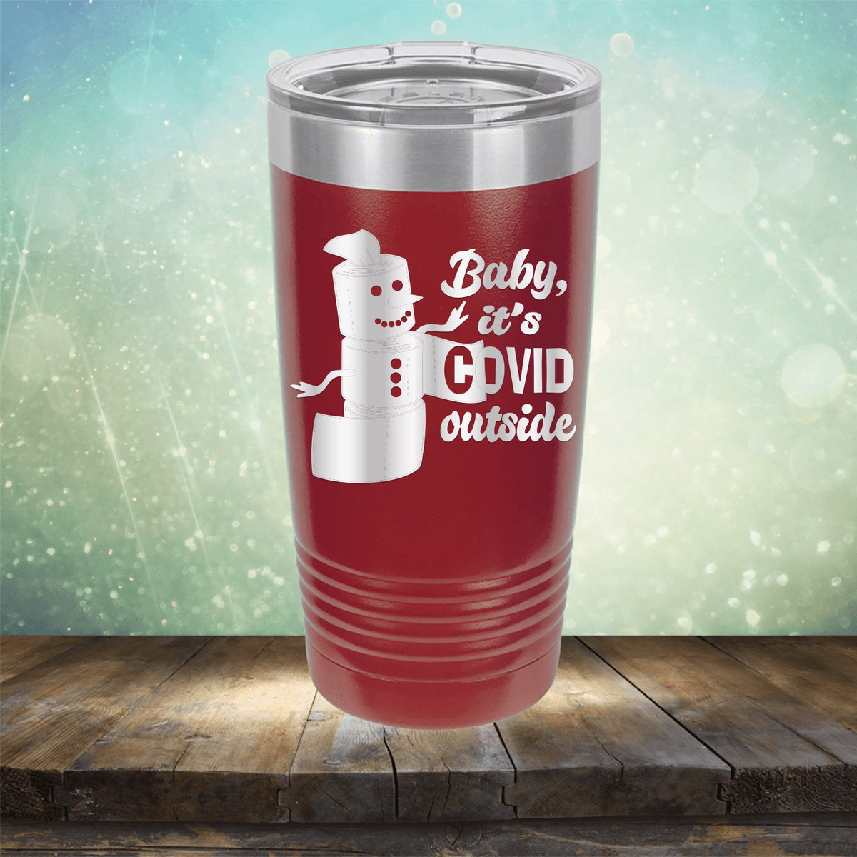 Baby It&#39;s Covid Outside - Laser Etched Tumbler Mug