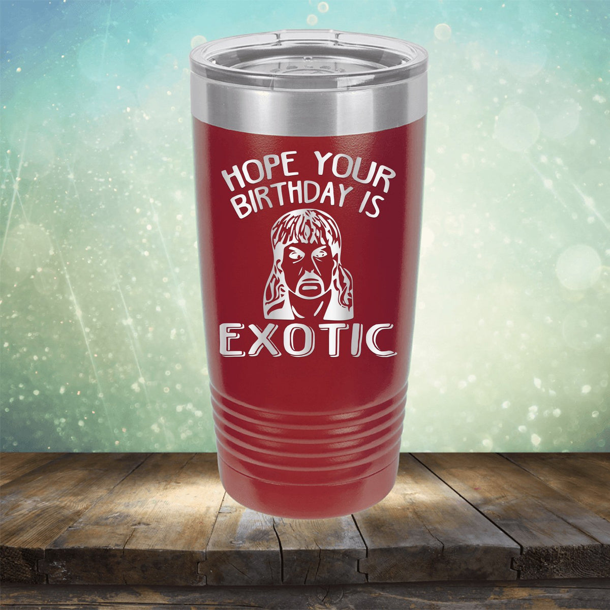 Hope Your Birthday is Exotic