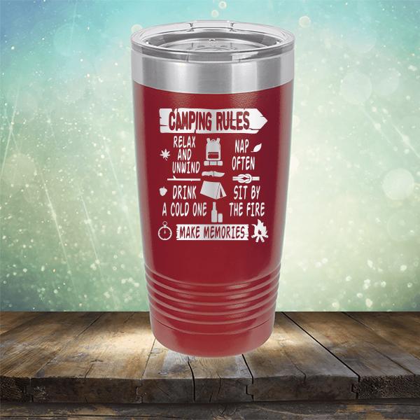 Camping Rules Relax and Unwind Nap Often Drink a Cold One Sit By the Fire Make Memories - Laser Etched Tumbler Mug