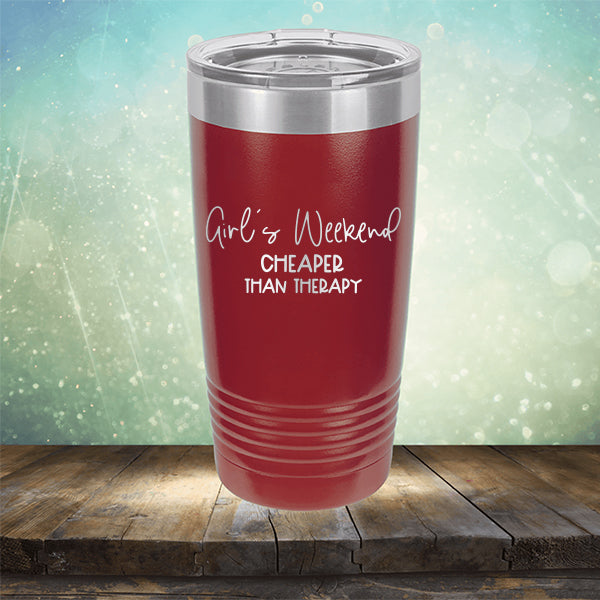 Girl&#39;s Weekend Cheaper Than Therapy - Laser Etched Tumbler Mug