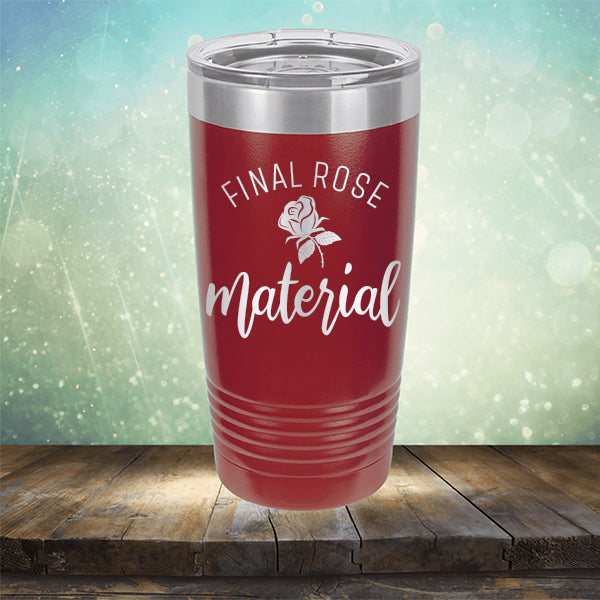 Final Rose Material The Bachelor - Laser Etched Tumbler Mug