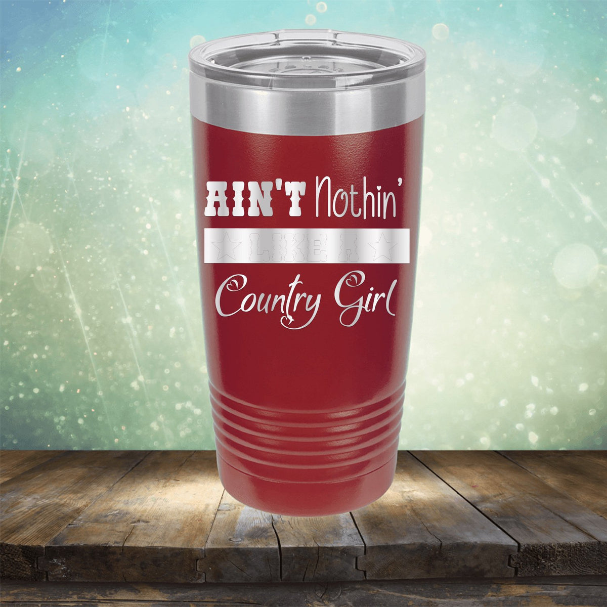 Ain&#39;t Nothin&#39; Like A Country Girl - Laser Etched Tumbler Mug