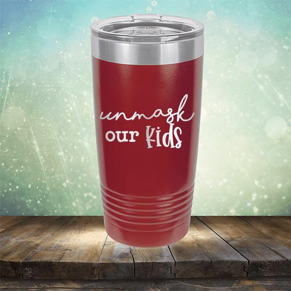 Unmask Our Kids - Laser Etched Tumbler Mug
