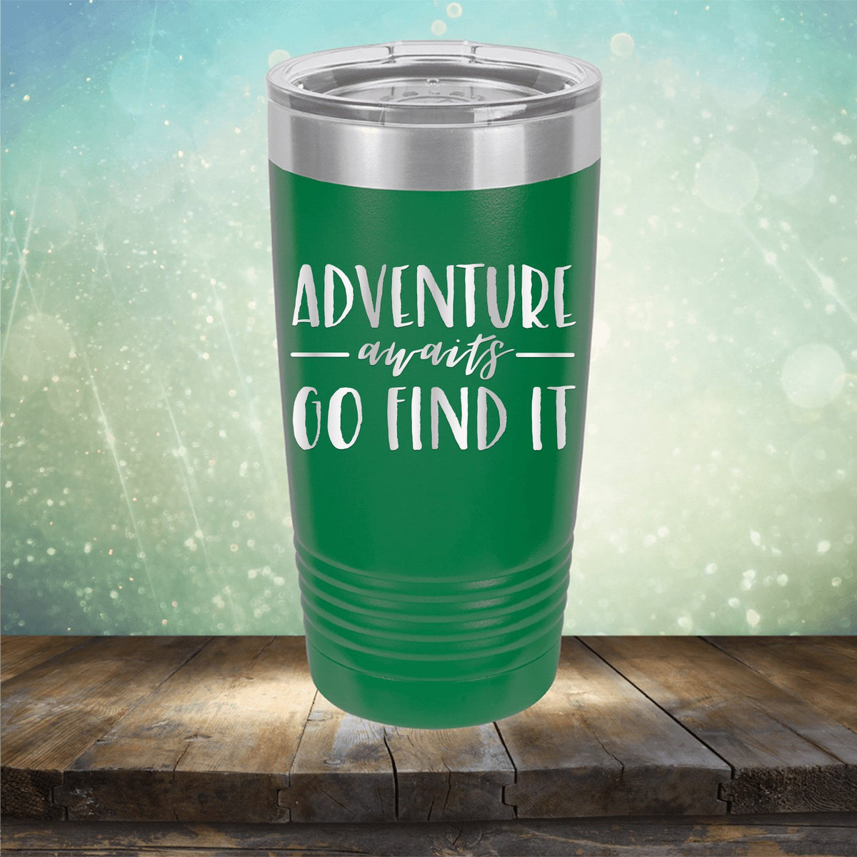 Adventure Awaits Go Find it