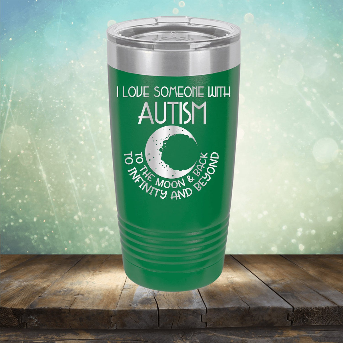 I Love Someone with the Autism to the Moon &amp; Back - Laser Etched Tumbler Mug