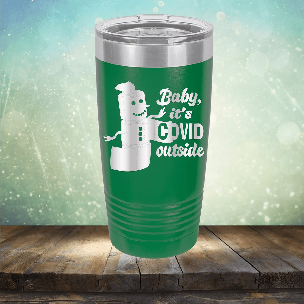Baby It&#39;s Covid Outside - Laser Etched Tumbler Mug