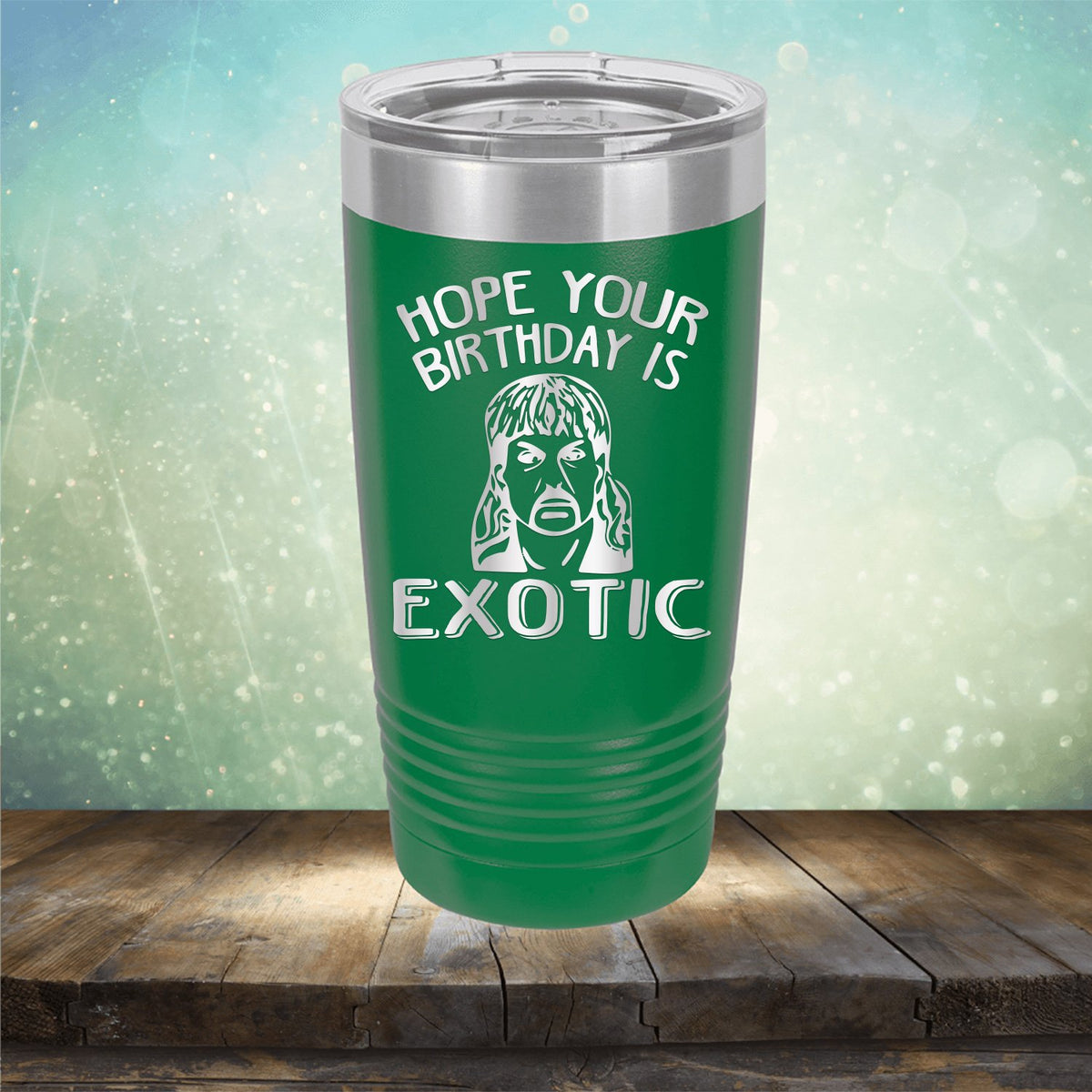 Hope Your Birthday is Exotic
