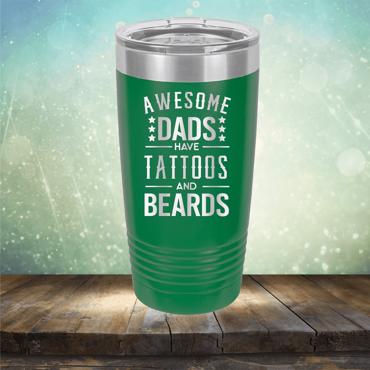 Awesome Dads Have Tattoos And Beards