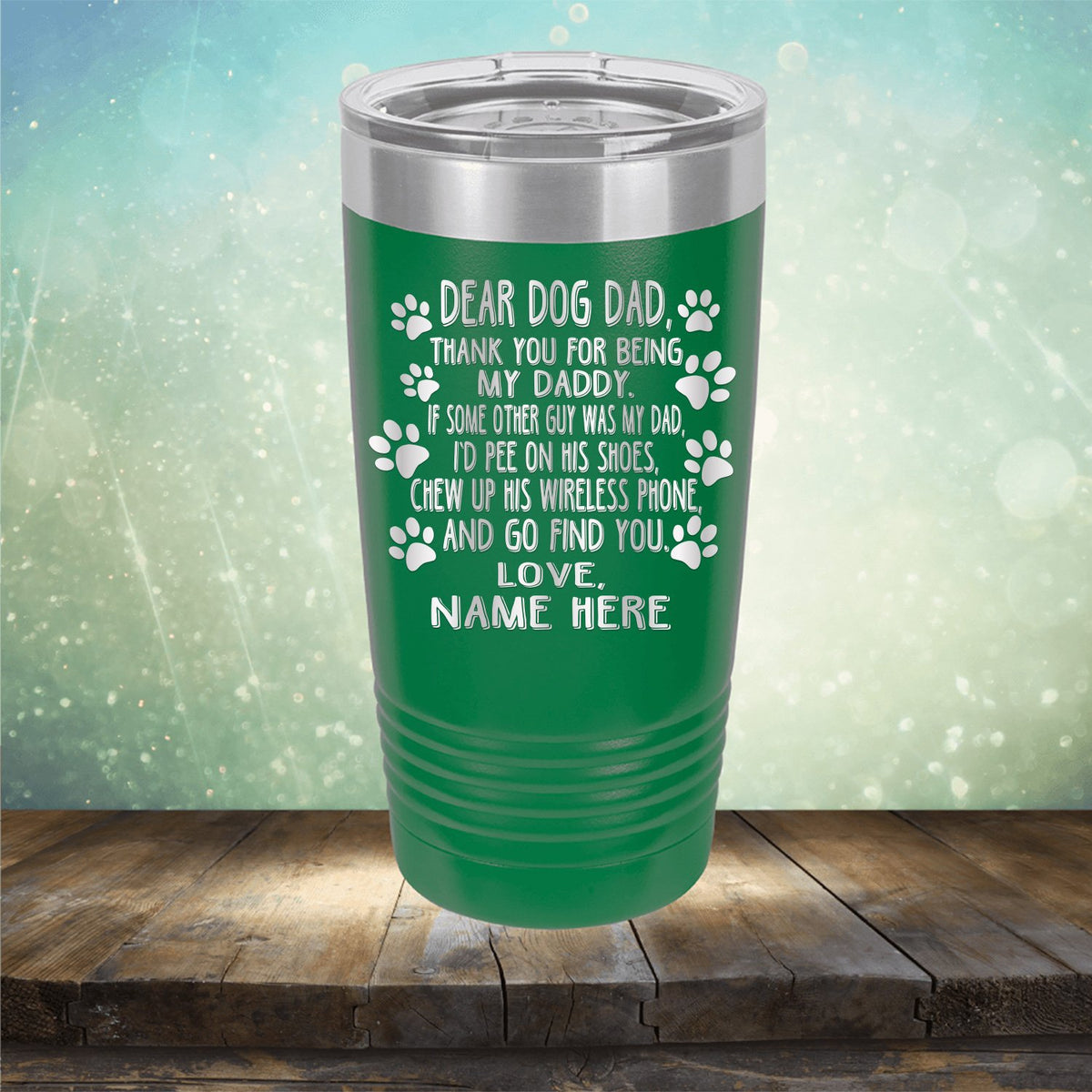 Dear Dog Dad Thank You For Being My Daddy - Laser Etched Tumbler Mug