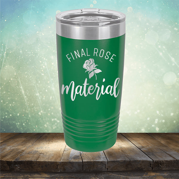 Final Rose Material The Bachelor - Laser Etched Tumbler Mug