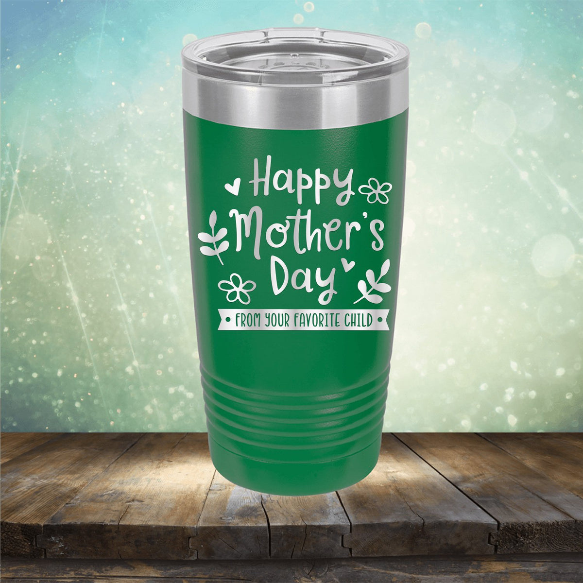 Happy Mother&#39;s Day From Your Favorite Child - Laser Etched Tumbler Mug
