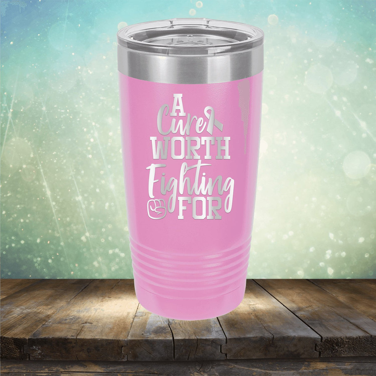 A Cure Worth Fighting For - Laser Etched Tumbler Mug