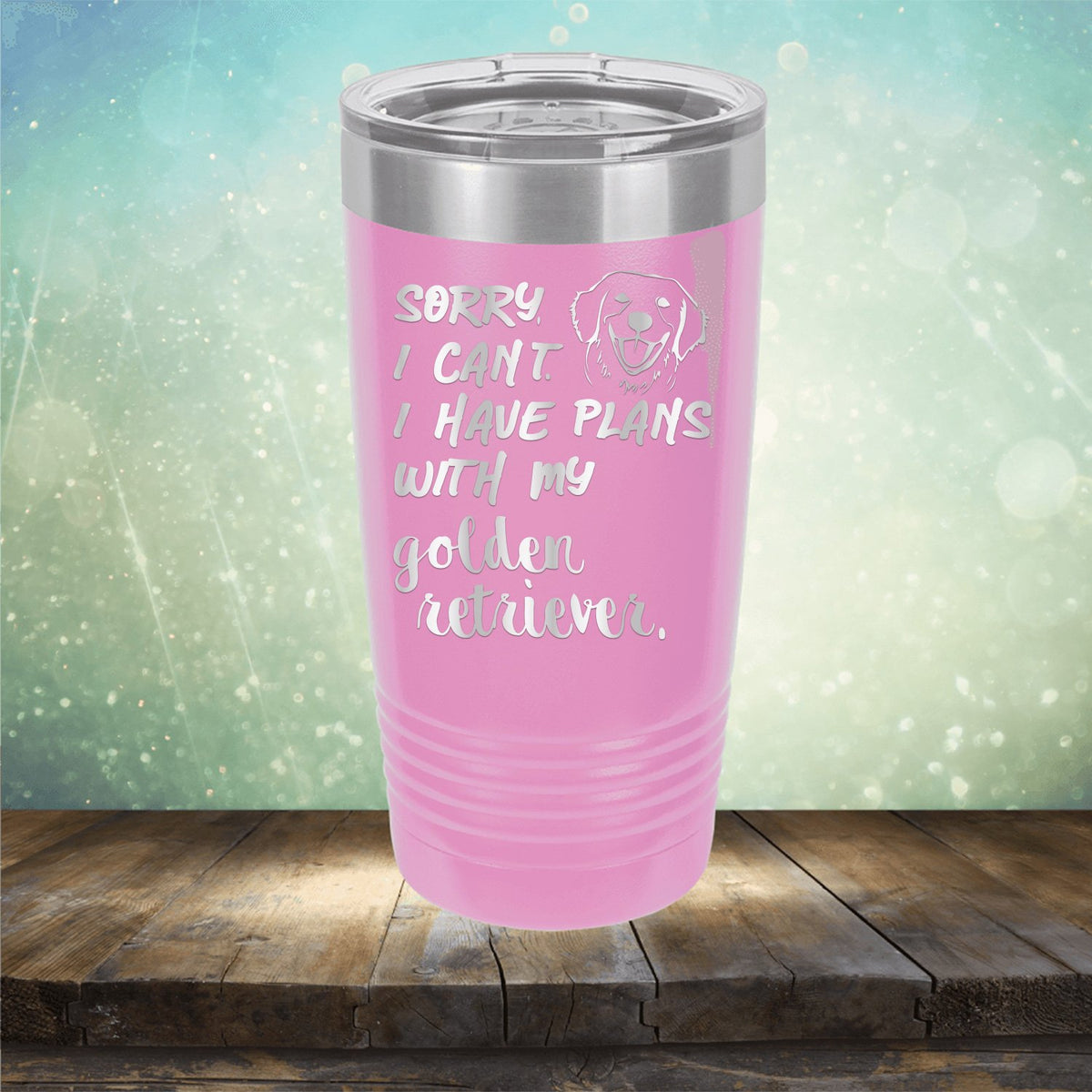 Sorry I Can&#39;t I Have Plans with My Golden Retriever - Laser Etched Tumbler Mug