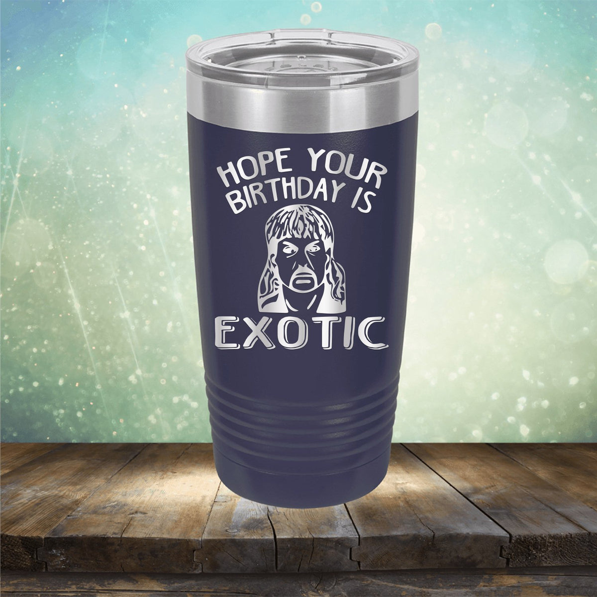 Hope Your Birthday is Exotic