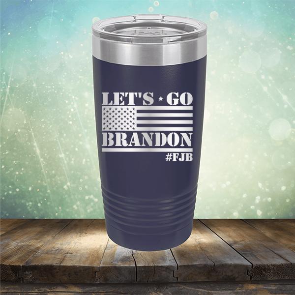 Let&#39;s Go Brandon American Flag - Laser Etched Tumbler Mug