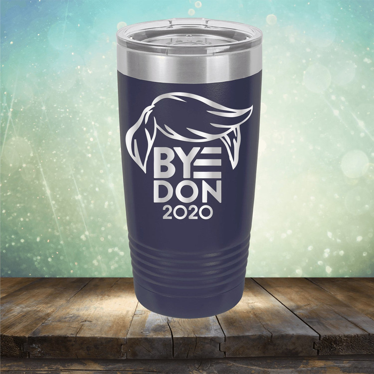 ByeDon 2020 Joe Biden - Laser Etched Tumbler Mug