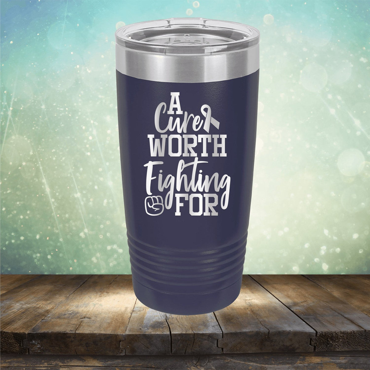 A Cure Worth Fighting For - Laser Etched Tumbler Mug