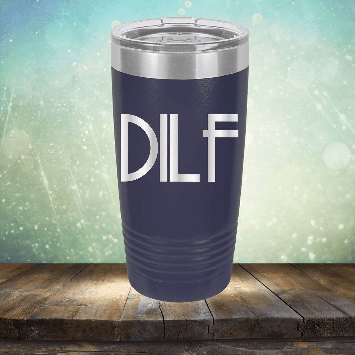 DILF - Laser Etched Tumbler Mug