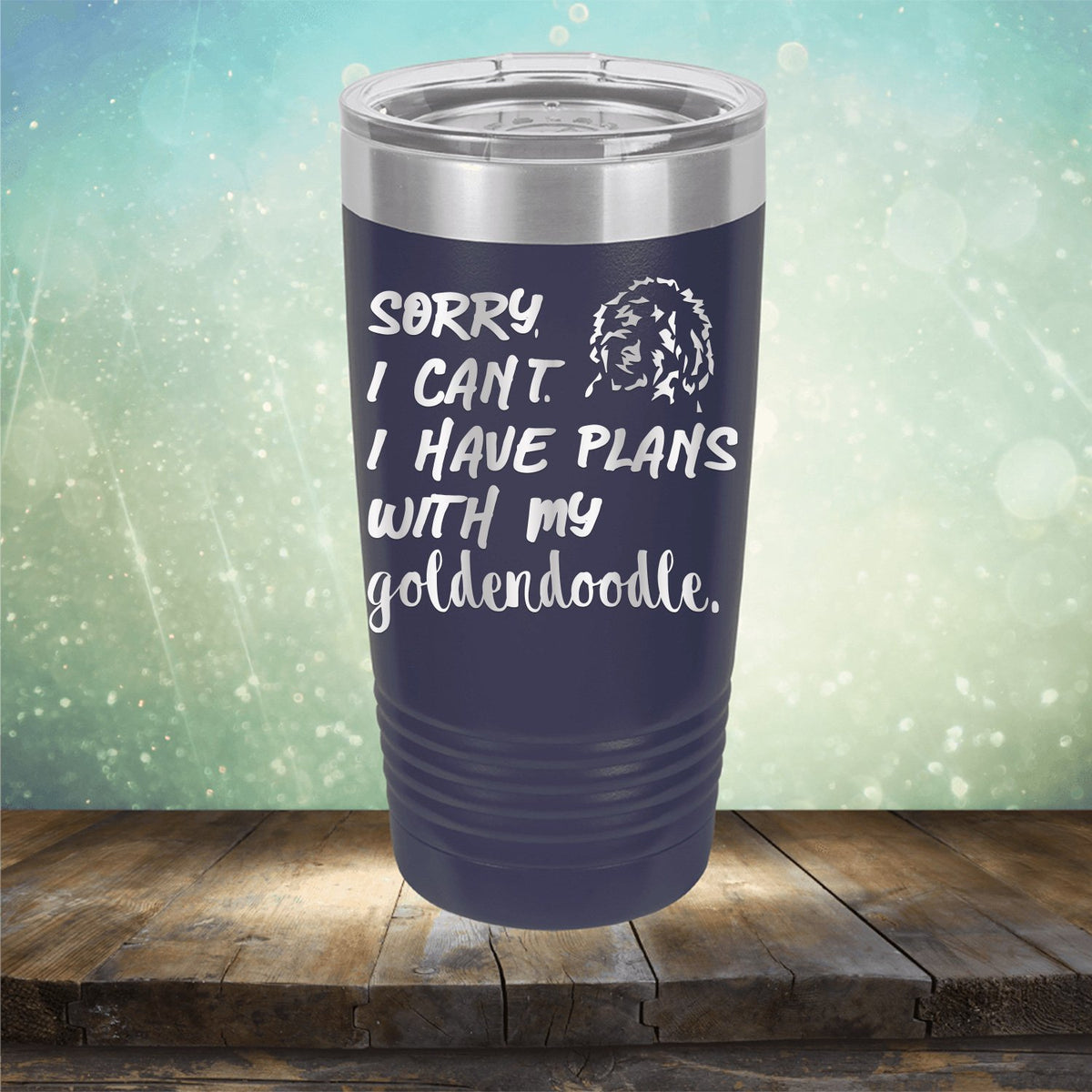 Sorry I Can&#39;t I Have Plans with My Goldendoodle - Laser Etched Tumbler Mug