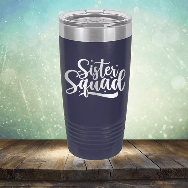 Sister Squad - Laser Etched Tumbler Mug
