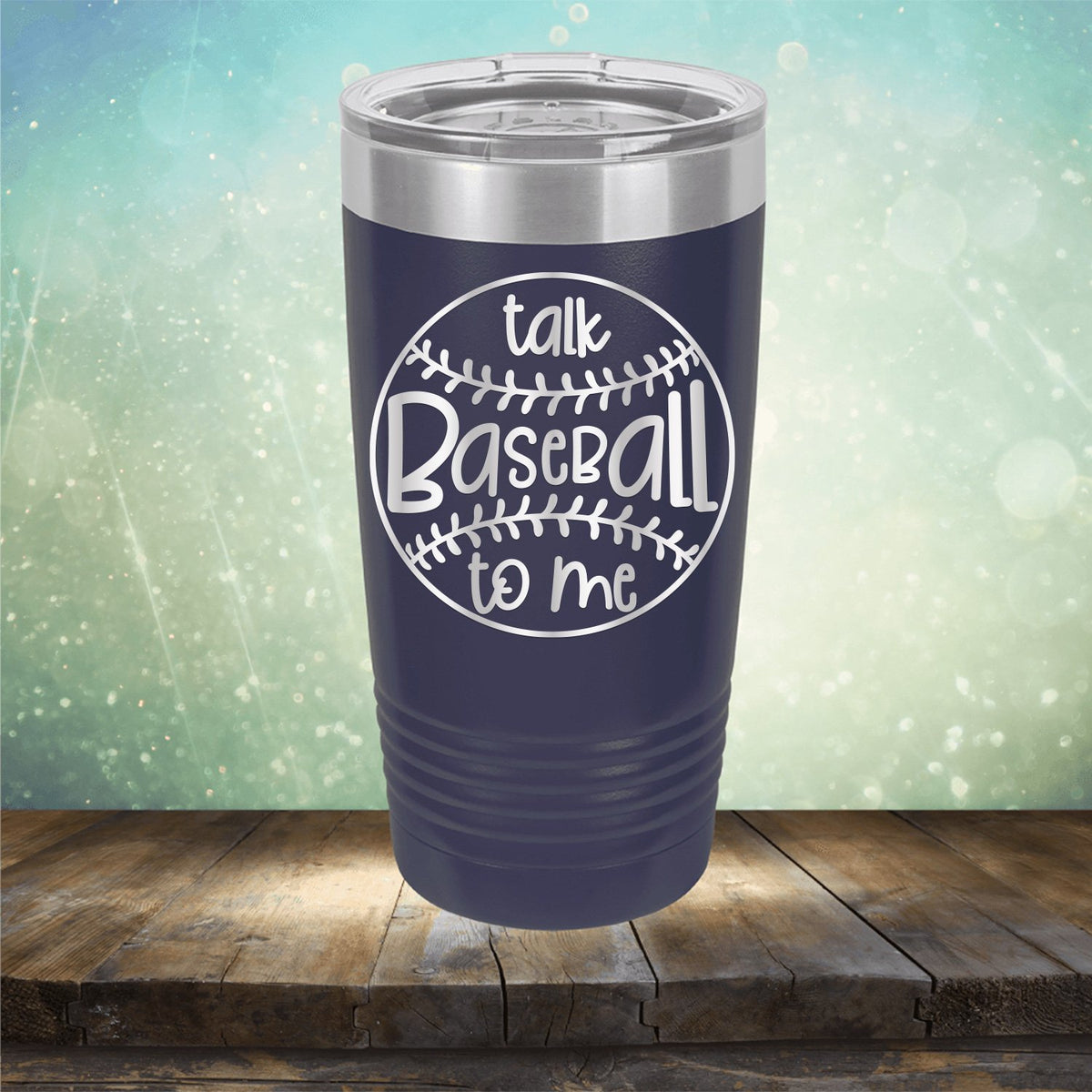 Talk Baseball To Me - Laser Etched Tumbler Mug