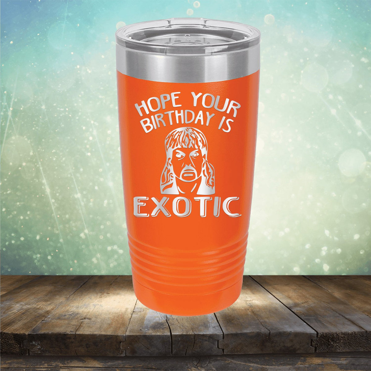 Hope Your Birthday is Exotic