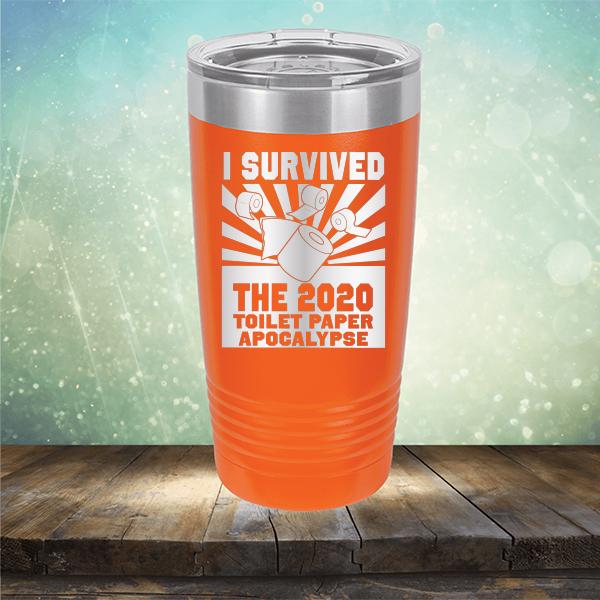 I Survived 2020 Toilet Paper Apocalypse - Laser Etched Tumbler Mug
