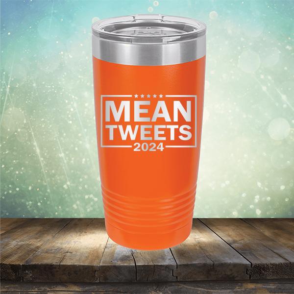 Mean Tweets 2024 - Laser Etched Tumbler Mug